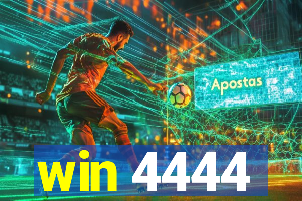 win 4444